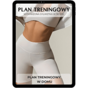 Plan treningowy w domu