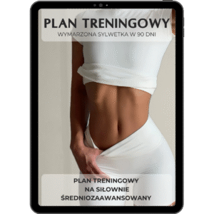 Plan treningowy na siłowni dla średniozaawansowanych